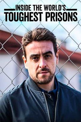 深入全球最难熬的监狱第一季封面图