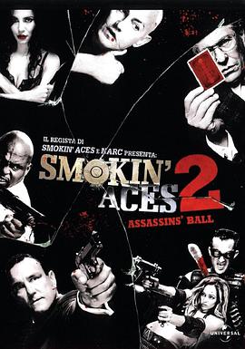 五路追杀令2：刺客舞会 Smokin&#039; Aces 2: Assassins&#039; Ball封面图