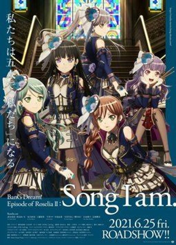 BanG Dream! Episode of Roselia Ⅱ : Song I am.封面图