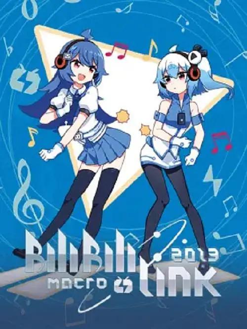 BILIBILI MACRO LINK2013封面图